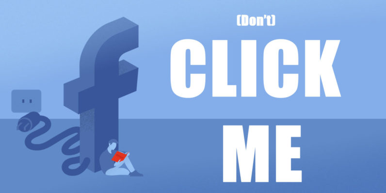 dont-click-me-facebook-news-feed-clickbait-click-bait-796x398